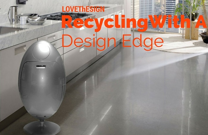 Recycling With A Design Edge